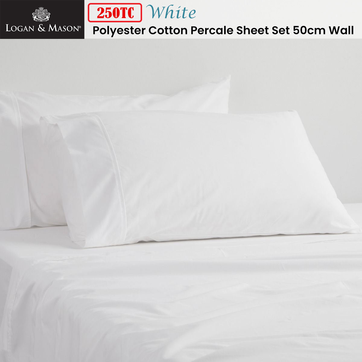 Logan and Mason 250TC 50% Polyester 50% Cotton Percale Sheet Set White 50cm Wall Split King